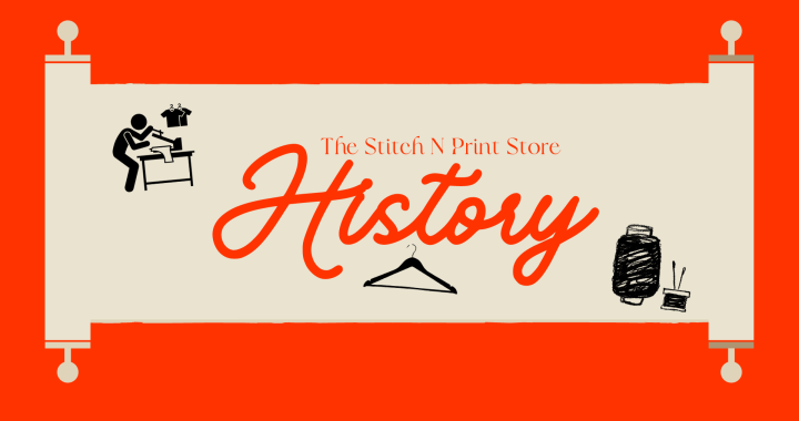 The Stitch N Print Store History